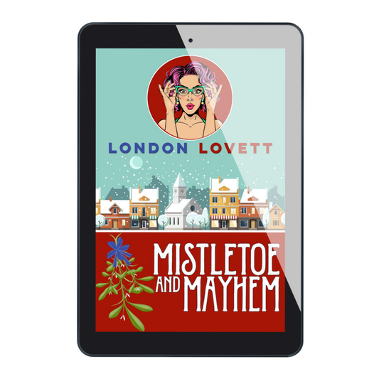 Mistletoe and Mayhem