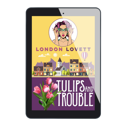 Tulips and Trouble